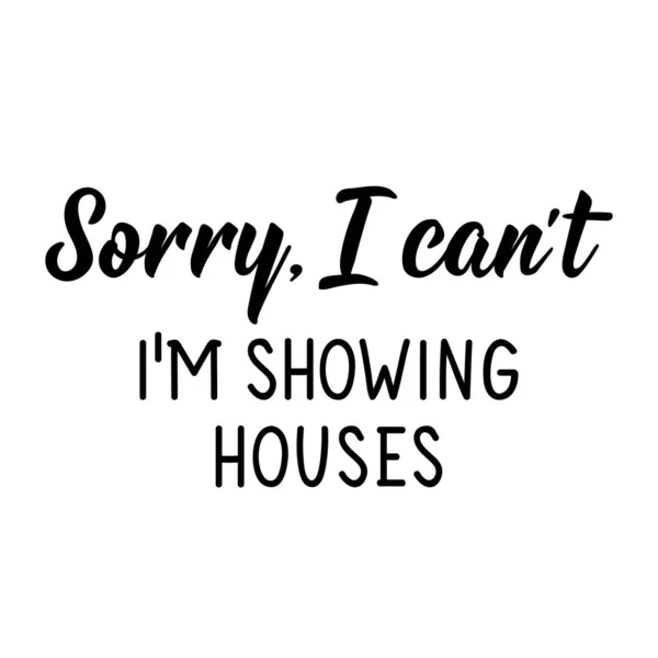 Sorry Can Showing Houses Lettering Can Used Prints Bags Shirts — Wektor stockowy