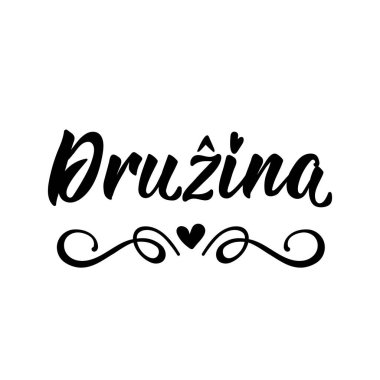 Mektup. Slovence 'den çeviri - Aile. El ilanları, afişler, tişörtler ve posterler için. Modern hat sanatı