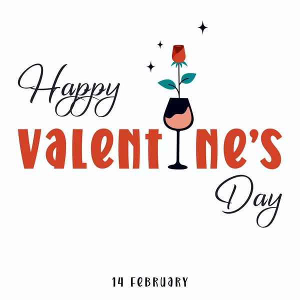День Святого Валентина Чудова Фраза Келихом Вина Троянди Зірки Каліграфічний — стоковий вектор