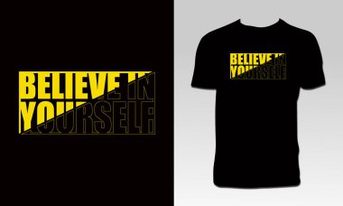 Kendine inan Typography T-Shirt Tasarımı 