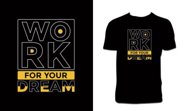 Work For Your Dream T Shirt Design 