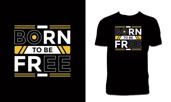 Born Free Shirt Design — Image vectorielle