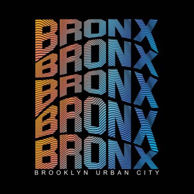BRONX TEXT BROOKLYN tasarım tipografi, vektör tasarım metin illüstrasyonu, işaret, t gömlek grafikleri, yazdırma.