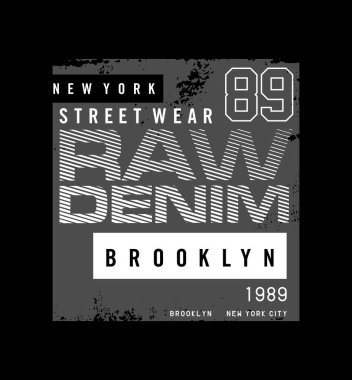 Raw Denim Brooklyn New York şehri tipografi tişört tasarımı gra
