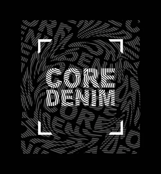 çekirdek kot vektörü tipografi tişört tasarımı grafik baskısı