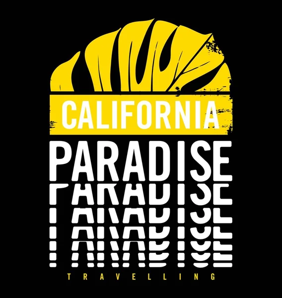 California Paradise Dessin Typographie Dessin Vectoriel Texte Illustration Signe Shirt — Image vectorielle