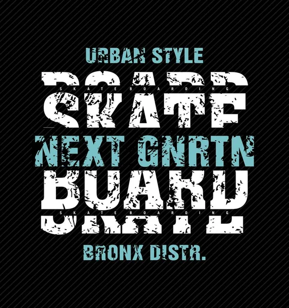 Skateboard Generación Efecto Grunge Tipografía Diseño Ilustración Texto Diseño Vectorial — Vector de stock