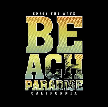 Beach Paradise tasarım tipografisi, vektör tasarımı metin illüstrasyonu, imza, t-shirt grafikleri, baskı.