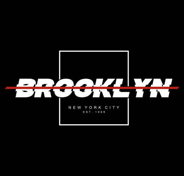 BROOKLYN design typography, vector design text illustration, sign, t shirt graphics, print etc