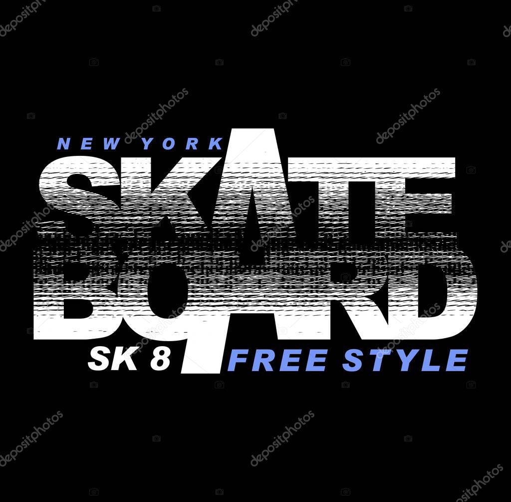 SKATE BOARD free style design typography, vector design text illustration, sign, t shirt graphics, print etc