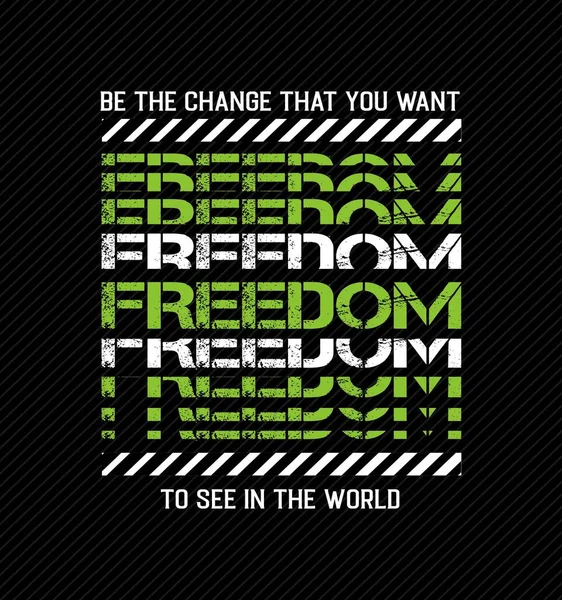 Freedom Slogan Design Typografie Vektor Design Text Illustration Plakat Banner — Stockvektor