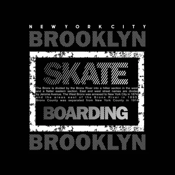 Brooklyn Skate Boarding Design Typography Vector Graphic Illustration Printing Tshirts — Vector de stock