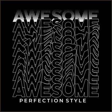 AWESOME Slogan tasarım tipografisi, vektör tasarım metin illüstrasyonu, poster, afiş, broşür, kartpostal, imza, t-shirt grafikleri, yazdır vs.