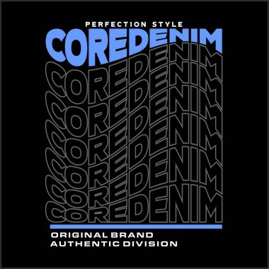 Çekirdek Denim dalga etkisi tasarım tipografisi, vektör tasarım metin illüstrasyonu, işaret, t gömlek grafikleri, yazdırma.