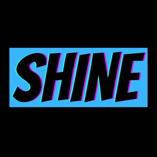 Shine Typography Motivational Quotes Saying Retro — Stockfoto