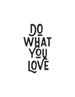 Do What You Love T-Shirt