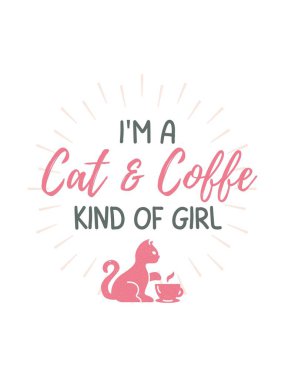 I'm a Cat and Coffee Kind of Girl Cute T-Shirt