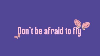 Pink and Purple Cute Butterfly Inspiring Quote Desktop Wallpaper