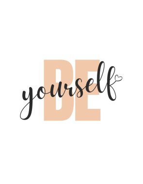 Typography Be yourself T-shirt art graphic design