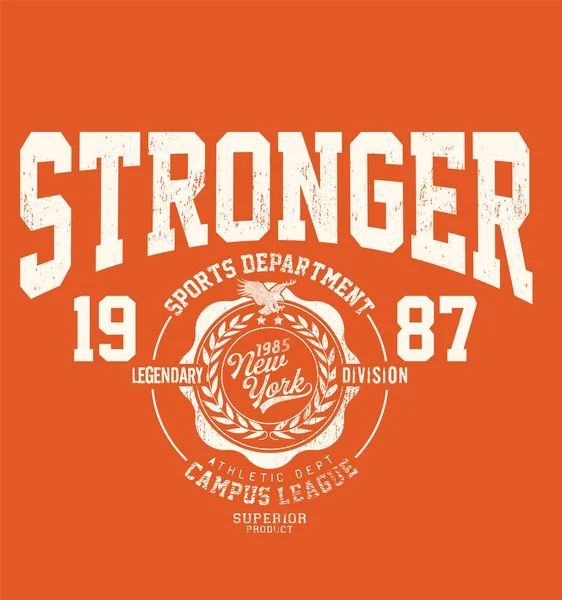 Stronger Retro College Varsity Typography California Slogan Print Vector Illustration — Stock Vector