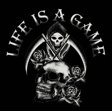 Hayat bir oyundur. Kafatası gülleri ve Azrail illüstrasyonu. Siyah arkaplan tişörtü için uygun grafik tasarımı.