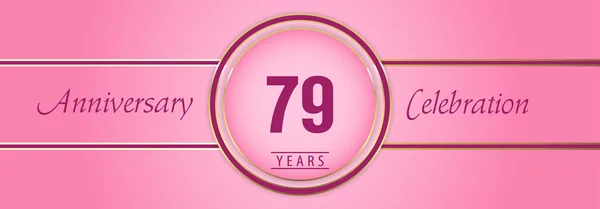 ピンクの背景に金とピンクの円のフレームで79年の記念日のお祝い パンフレット ポスター バナー 結婚式 お祝い事 挨拶カード 幸せな誕生日パーティーのためのプレミアムデザイン — ストックベクタ