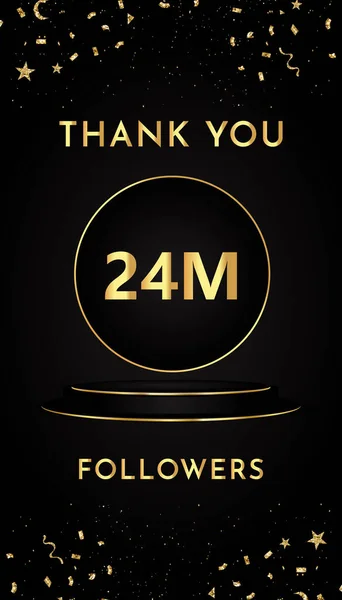 Дякую 24M Або Мільйони Послідовників Золотим Конфетті Чорно Золотим Подіумним — стоковий вектор