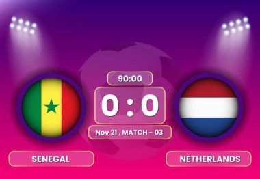 SENEGAL VS NETHERLANDS Football or Soccer Match Schedule with Scoreboard Broadcasts Template. Football Tournament, Football Cup, Poster, Banner, Group Stage Matches. FIFA World Cup 2022.