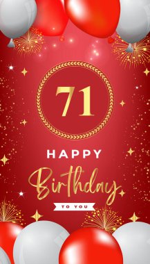 71th Birthday celebration with colorful balloons, gold frames, fireworks, and stars on red background. Premium design for, banner, poster, greeting card, birthday invitations, and Celebration events.