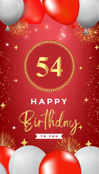 54th Birthday celebration with colorful balloons, gold frames, fireworks, and stars on red background. Premium design for, banner, poster, greeting card, birthday invitations, and Celebration events.