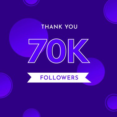 Teşekkürler 70 bin ya da 70 bin takipçi menekşe mavisi arka planda daire şeklinde. Poster, sosyal medya hikayesi, sosyal siteler paylaşımı, başarılar, aboneler, kutlamalar için özel tasarım.