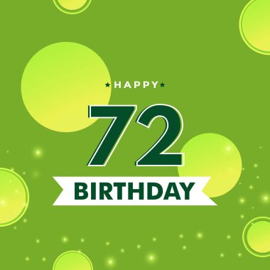 Yeşil arka planda izole edilmiş sarı-yeşil çemberle 72. Doğum günü kutlaması. Poster, afiş, tebrik kartı, doğum günü partisi, doğum günü kartı ve kutlama etkinlikleri için özel tasarım.. 