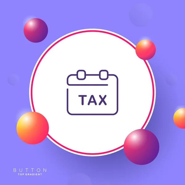 Calendrier Avec Icône Ligne Texte Impôt Temps Payer Des Impôts — Image vectorielle