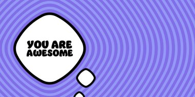 Speech bubble with You are awesome text. Boom retro comic style. Pop art style. Vector line icon for Business and Advertising.
