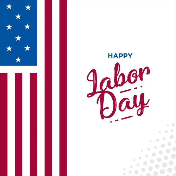 Happy Labor Day Vector greeting card or invitation card. Illustration of an American national holiday with an American flag.