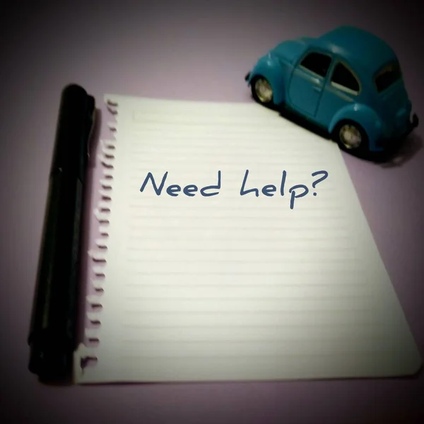 Says Need Help White Sheet Paper Pen Toy Car Very — Stock Photo, Image