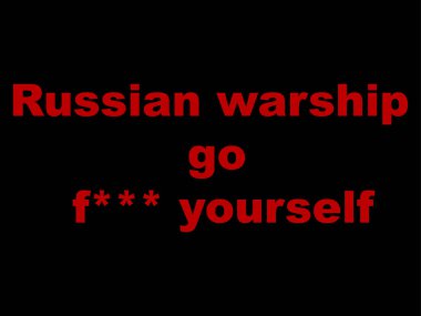 Ukrayna 'da kısa mesaj savaşı. Rus savaş gemisi kendin git. Raster illüstrasyonu. Rus savaş gemisi.
