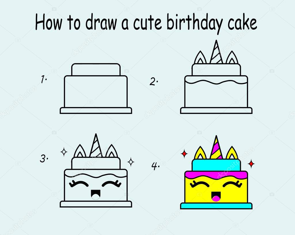 Step by step to draw a Cute Cake. Drawing tutorial a Cute Cake. Drawing lesson for children. Vector illustration