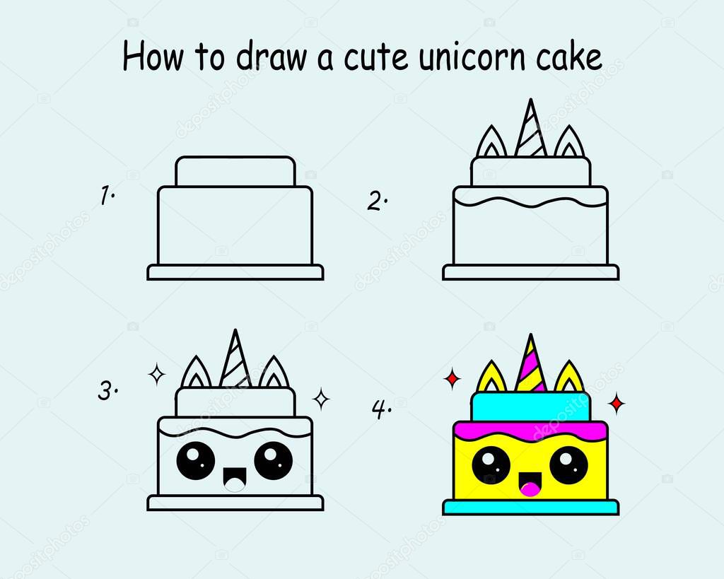 Step by step to draw a Cute Cake. Drawing tutorial a Cute Cake. Drawing lesson for children. Vector illustration