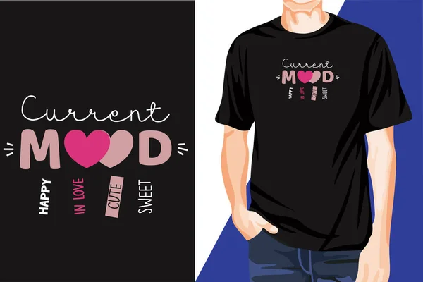 Awesome Eye-Catchy Modern Happy Mood Typography T-shirt Print Design