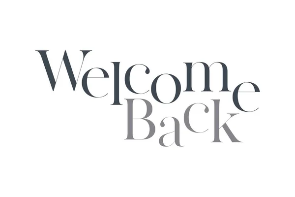 Design Typographique Moderne Simple Minimal Dicton Welcome Back Dans Des — Image vectorielle