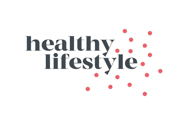 Modern Simple Minimal Typographic Design Saying Healthy Lifestyle Red Grey —  Vetores de Stock