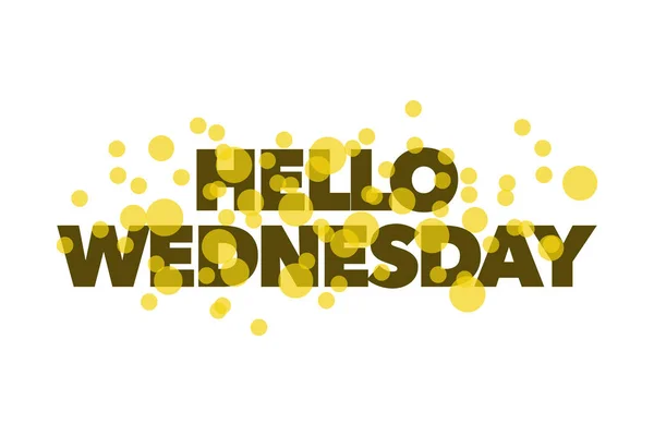 Modern Simple Playful Typographic Design Saying Hello Wednesday Yellow Color — Stock vektor