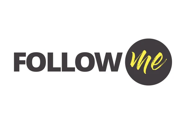 Modern Simple Bold Typographic Design Saying Follow Yellow Grey Colors — стоковый вектор