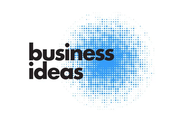 Modern Simple Playful Typographic Design Saying Business Ideas Black Blue — Vetor de Stock