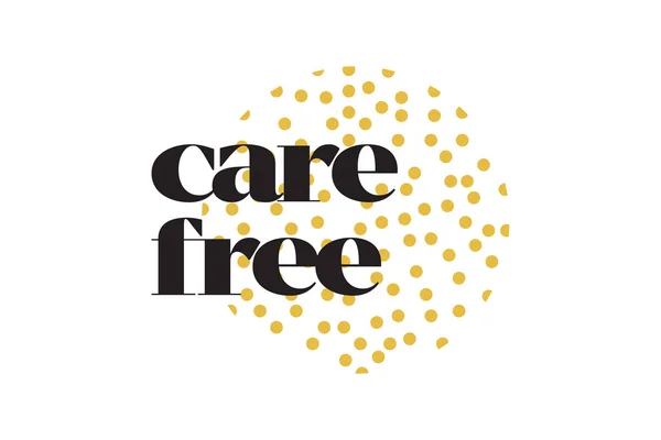 Modern Simple Cute Typographic Design Saying Care Free Yellow Black — Stockvektor
