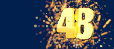 Gold number 48 in the foreground with gold confetti falling and fireworks behind out of focus against a dark blue background. 3D Illustration