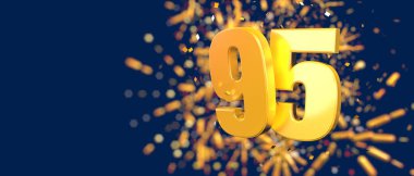 Gold number 95 in the foreground with gold confetti falling and fireworks behind out of focus against a dark blue background. 3D Illustration