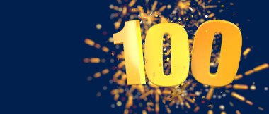Gold number 100 in the foreground with gold confetti falling and fireworks behind out of focus against a dark blue background. 3D Illustration