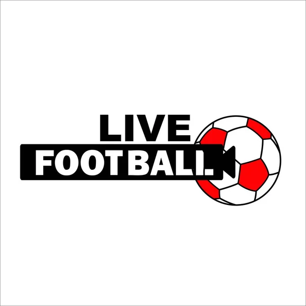 Live Fotbal Streaming Odznak Tlačítko Pro Vysílání Nebo Online Fotbal — Stockový vektor
